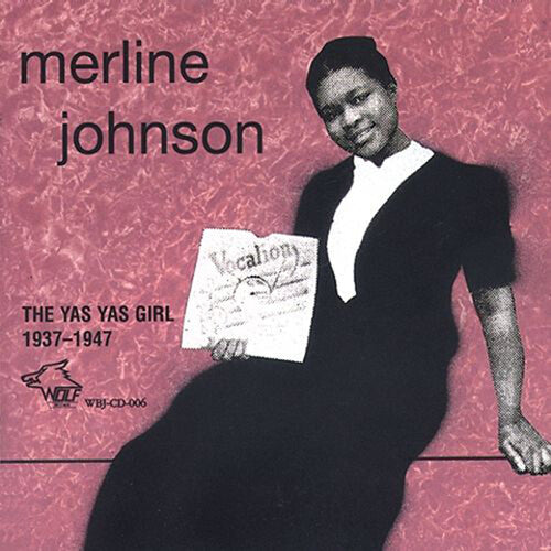Merline Johnson: Yas Yas Girl 1937-1941 \ CD
