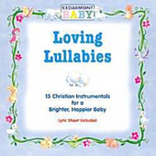 Cedarmont Baby: Loving Lullabies \ CD
