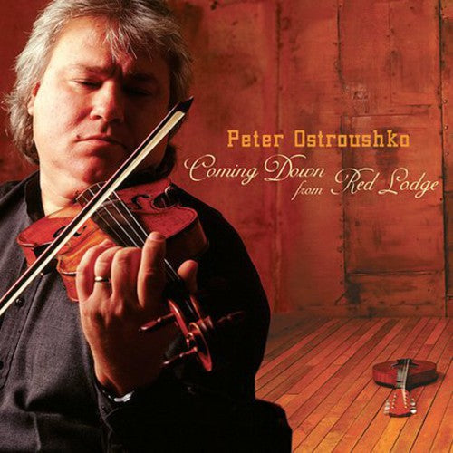 Peter Ostroushko: Coming Down from Red Lodge \ CD