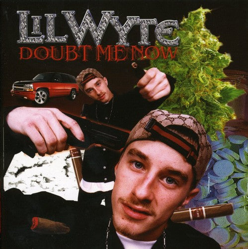 Lil Wyte: Doubt Me Now \ CD
