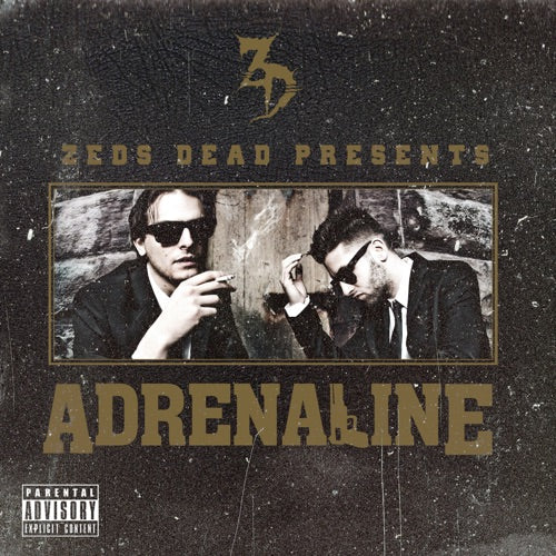 Zeds Dead- Adrenaline - VINYL