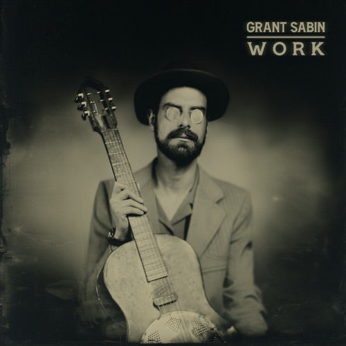 Sabin, Grant- Work - VINYL