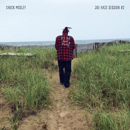Chuck Mosley- Joe Haze Session 2 - VINYL