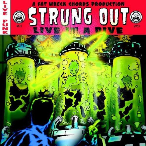 Strung Out- Live in a Dive - VINYL