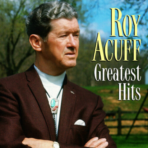 Roy Acuff: Greatest Hits \ CD