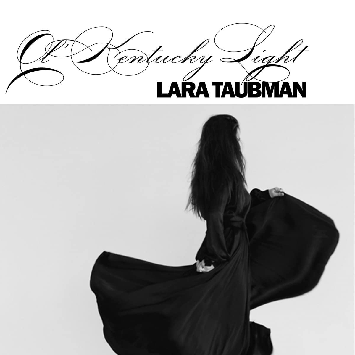 Lara Taubman: Ol' Kentucky Light \ CD