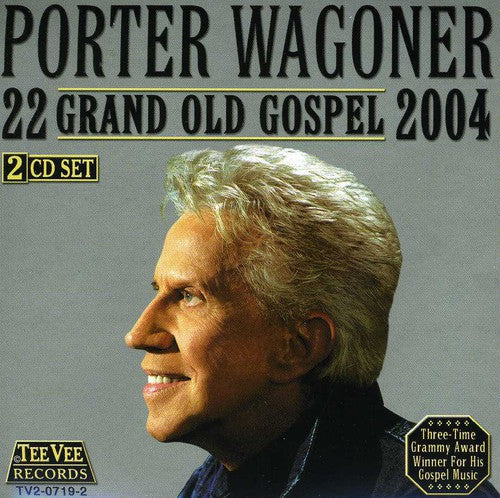 Porter Wagoner: 22 Grand Old Gospel 2004 \ CD