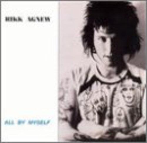 Rikk Agnew- All By Myself - VINYL