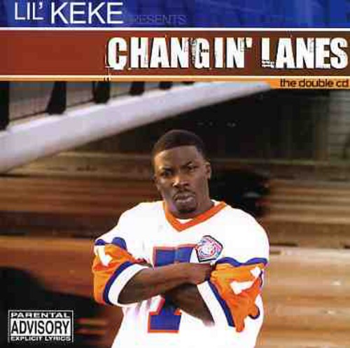 Lil' Keke: Changin Lanes \ CD