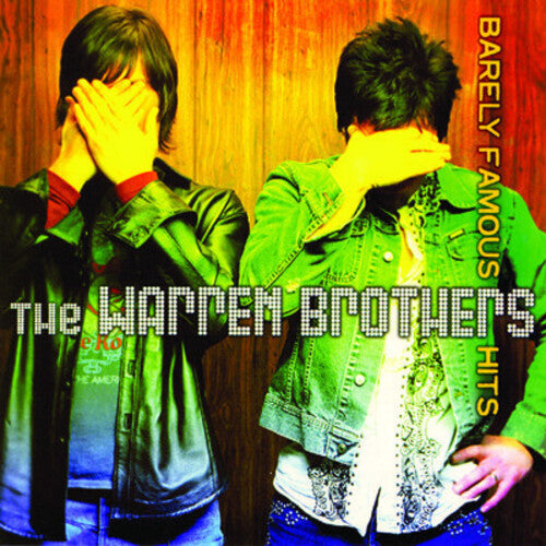 The Warren Brothers: Barely Famous Hits \ CD
