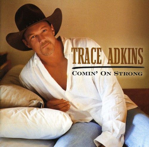 Trace Adkins: Comin on Strong \ CD