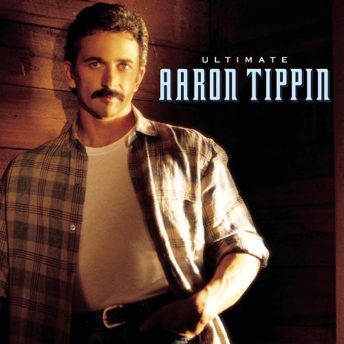 Aaron Tippin: Ultimate Aaron Tippin \ CD