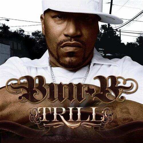 Bun-B: Trill \ CD