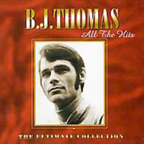 B.J. Thomas: All This Hits: Ultimate Collection \ CD