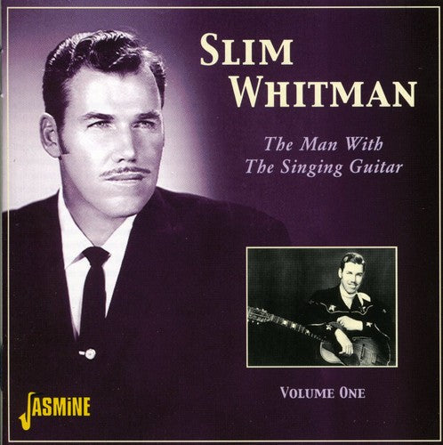 Slim Whitman: Vol. 1-Man with the Singing Guitar \ CD