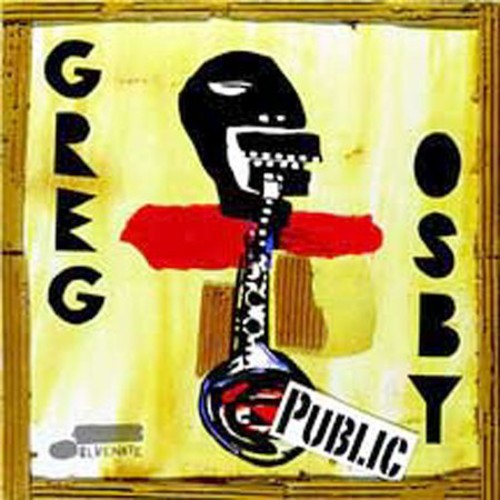 Greg Osby: Public - CD