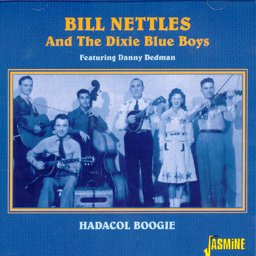Bill Nettles & the Dixie Blue Boys: Hadacol Boogie \ CD