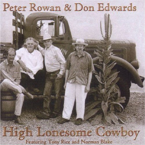 Peter Rowan: High Lonesome Cowboy \ CD