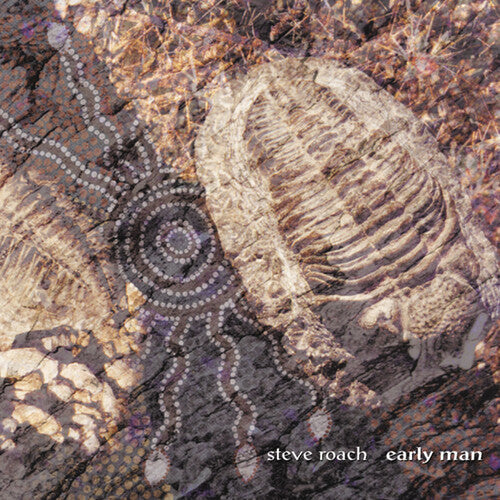 Steve Roach: Early Man \ CD