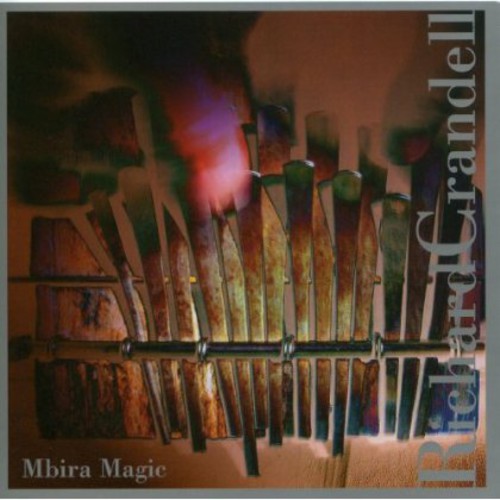 Richard Crandell: Crandell, R. : Mbira Magic \ CD
