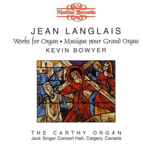Langlais / Bowyer: Langlais: Organ Music \ CD