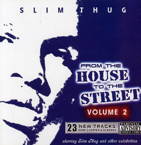 Slim Thug: From The House To The Street 2 \ CD