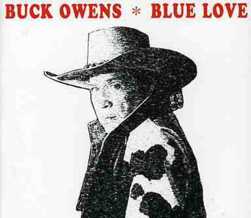Buck Owens: Blue Love \ CD