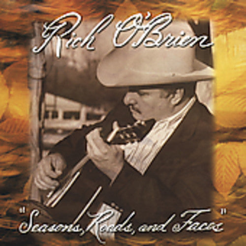 Rich O'Brien: Seasons Roads & Faces \ CD