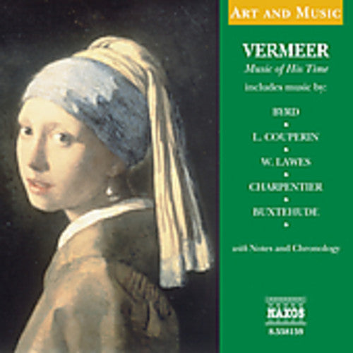 Various Artists: Art & Music: Vermeer Music of His Time / Various \ CD