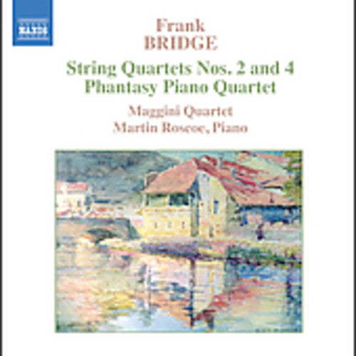 Maggini Quartet: String Quartets 2 & 4 / Phantasy Piano Quartet \ CD