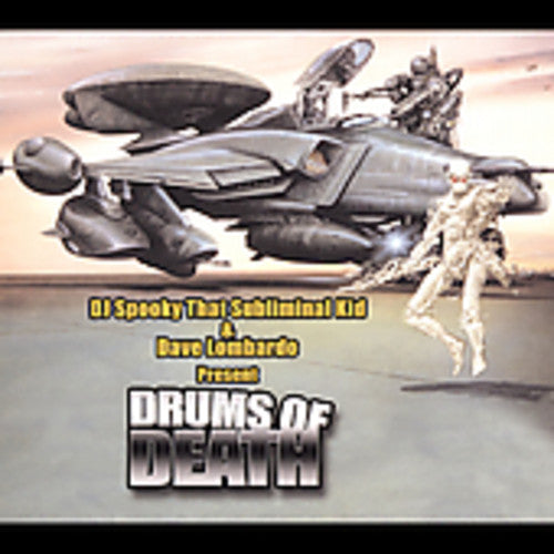 DJ Spooky vs. Dave Lombardo: Drums of Death \ CD