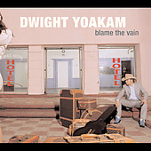 Dwight Yoakam: Blame the Vain \ CD