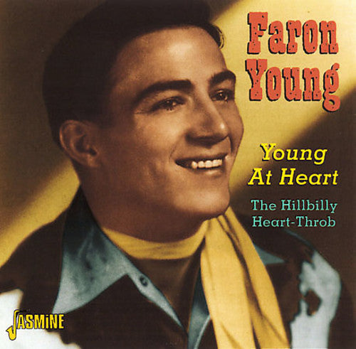 Faron Young: Young at Heart-Hillbilly Heart-Throb \ CD