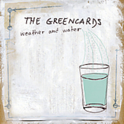 The Greencards: Weather and Water \ CD