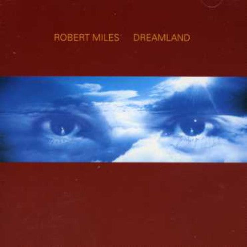 Robert Miles: Dreamland Incl. One & One \ CD