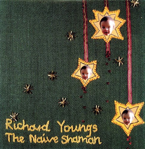 Richard Youngs: The Naive Shaman \ LP