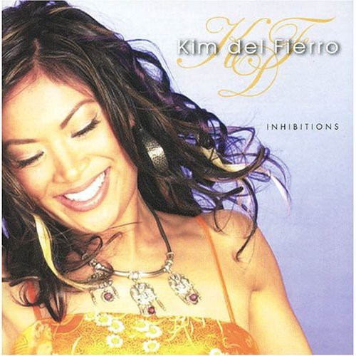 Kim del Fierro: Inhibitions \ CD