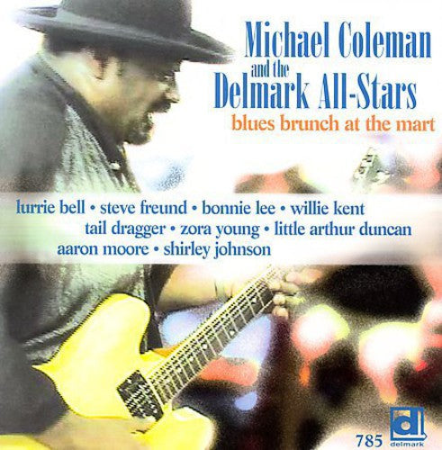Michael Coleman: Blues Brunch at the Mart \ CD