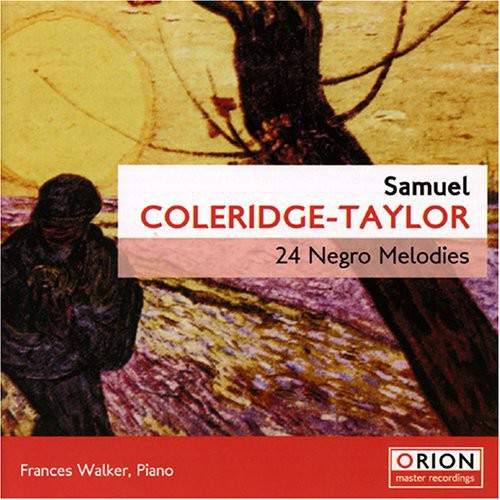Frances Walker: Samuel Coleridge-Taylor: 24 Negro Melodies Op.59 \ CD