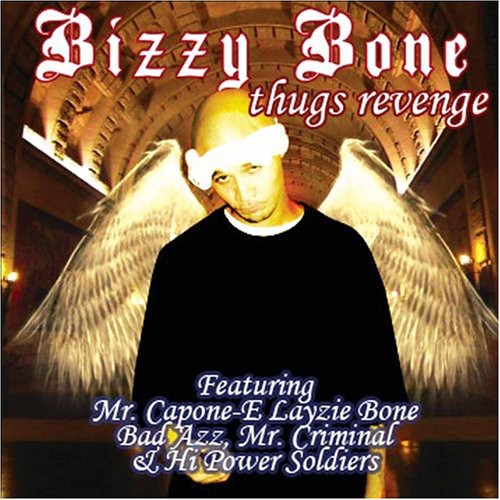 Bizzy Bone: Thugs Revenge \ CD