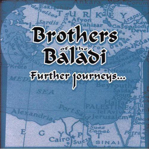 Brothers of the Baladi: Further Journeys \ CD