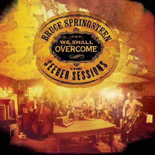 Bruce Springsteen- We Shall Overcome: The Seeger Sessions - VINYL