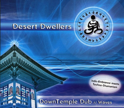 Desert Dwellers: Down Temple Dub: Waves \ CD