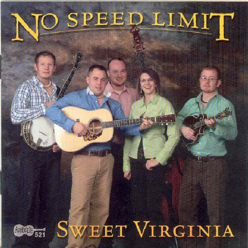 No Speed Limit: Sweet Virginia \ CD