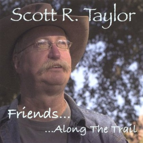 Scott Taylor R: Friends Along the Trail \ CD