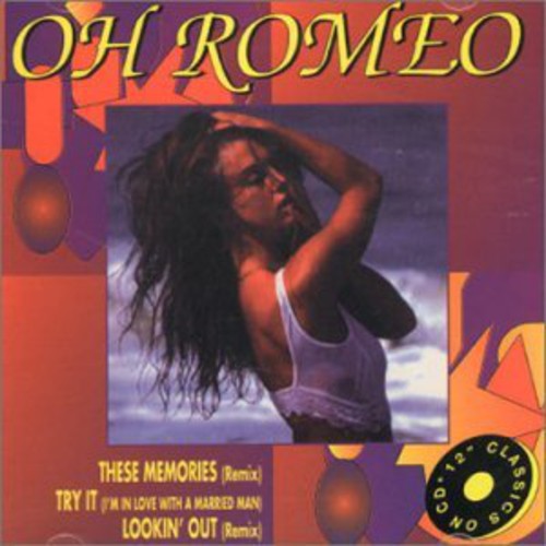 Oh Romeo: Lookin Out \ CD