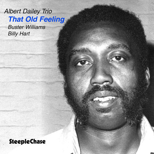 Albert Dailey: That Old Feeling - CD