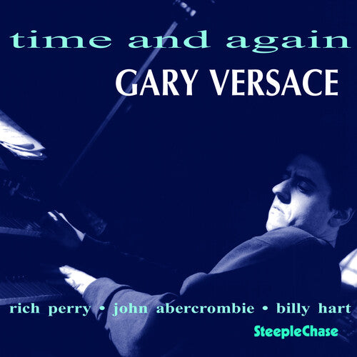 Gary Versace: Time and Again - CD