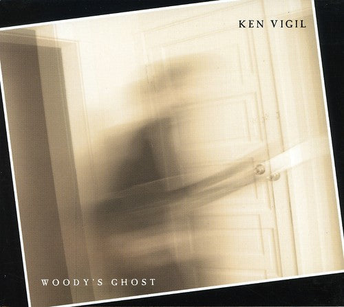 Ken Vigil: Woody's Ghost \ CD