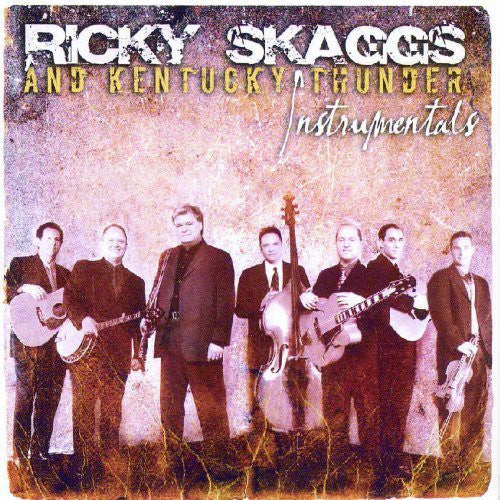 Ricky Skaggs & Kentucky Thunder: Ricky Skaggs and Kentucky Thunder Instrumentals \ CD